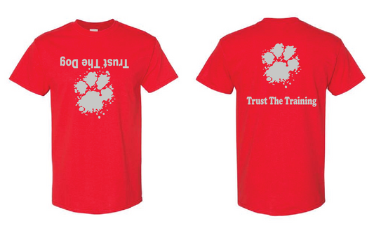 Trust The Dog Tshirts